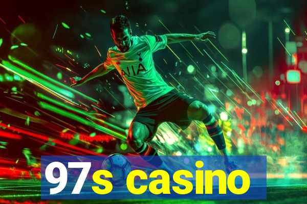 97s casino